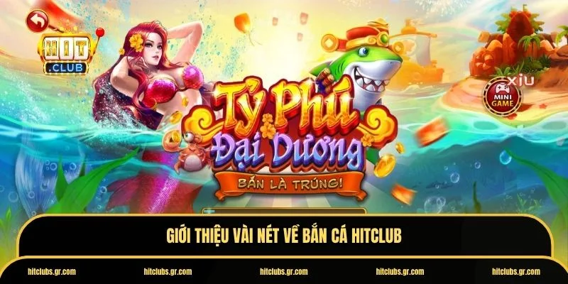 Bắn cá Hitclub