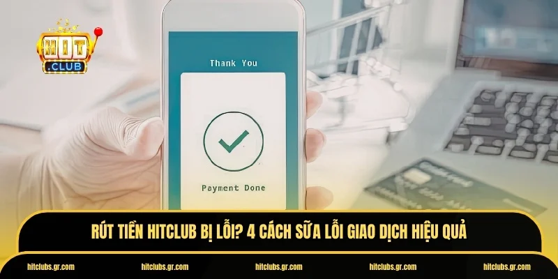 Rút tiền Hitclub